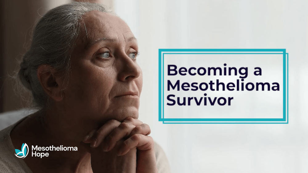 Becoming a mesothelioma survivor