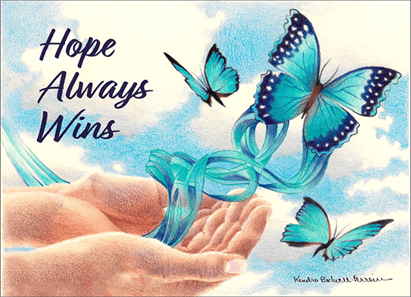 Mesothelioma Hope Postcard - Hope Always Wins